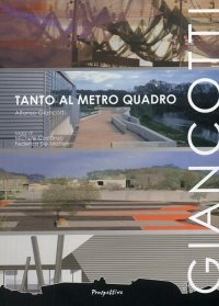 Alfonso Giancotti. Tanto al Metro Quadro