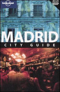 Madrid. Con pianta. Ediz. inglese Madrid. Con pianta. Ediz. inglese