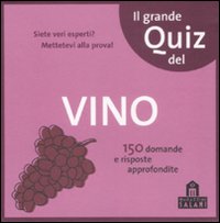 Il grande quiz del vino. Carte Il grande quiz del vino. Carte