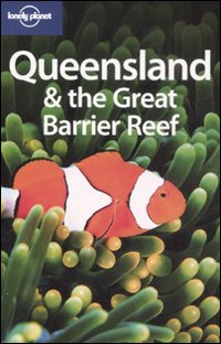 Queensland & the great barrier reef. Ediz. inglese Queensland & the great barrier reef. Ediz. inglese