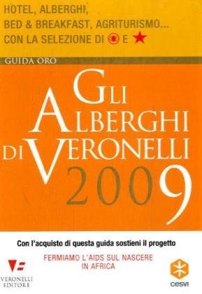 Gli alberghi di Veronelli 2009 Gli alberghi di Veronelli 2009