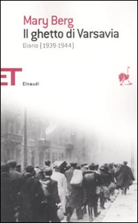Il ghetto di Varsavia. Diario (1939-1944) Il ghetto di Varsavia. Diario (1939-1944)