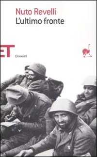 L'ultimo fronte. Lettere di soldati caduti o dispersi nella seconda guerra mondiale L'ultimo fronte. Lettere di soldati caduti o dispersi nella seconda guerra mondiale