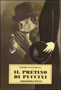 Il pretino di Puccini (rist. anast. Pisa, 1964) Il pretino di Puccini (rist. anast. Pisa, 1964)