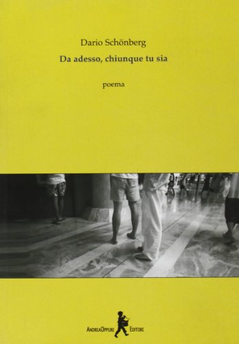 Da adesso, chiunque tu sia Da adesso, chiunque tu sia