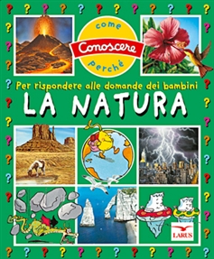 La natura. Ediz. illustrata La natura. Ediz. illustrata