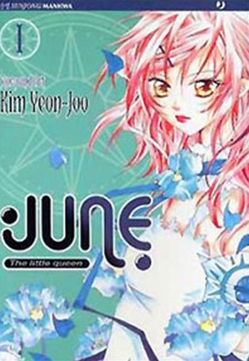 June the little queen. Vol. 1 June the little queen. Vol. 1