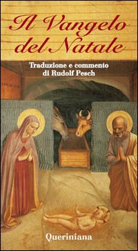 Il Vangelo del Natale Il Vangelo del Natale