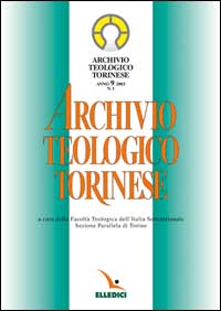 Archivio teologico torinese (2003). Vol. 1 Archivio teologico torinese (2003). Vol. 1