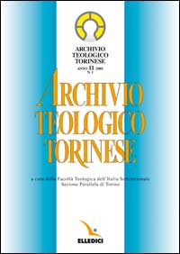 Archivio teologico torinese (2005). Vol. 1 Archivio teologico torinese (2005). Vol. 1