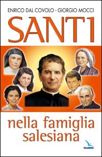 Santi nella famiglia salesiana Santi nella famiglia salesiana