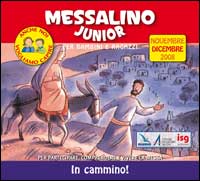 Messalino Junior. Novembre-dicembre 2008 Messalino Junior. Novembre-dicembre 2008