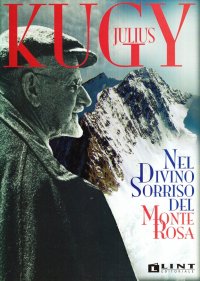 Nel divino sorriso del Monte Rosa