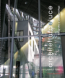 Architetture e luce. Fotografie di Giovanni Pepi. Ediz. illustrata Architetture e luce. Fotografie di Giovanni Pepi. Ediz. illustrata