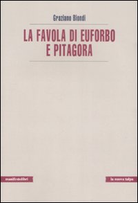 La favola di Euforbo e Pitagora La favola di Euforbo e Pitagora