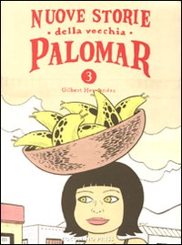 Nuove storie della vecchia Palomar. Vol. 3 Nuove storie della vecchia Palomar. Vol. 3