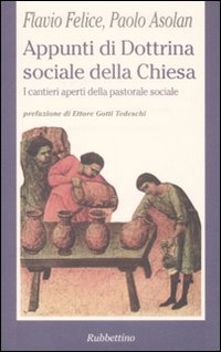 Appunti di dottrina sociale della Chiesa Appunti di dottrina sociale della Chiesa