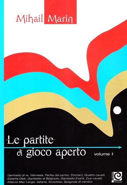 Le partite di gioco aperto. Vol. 1 Le partite di gioco aperto. Vol. 1