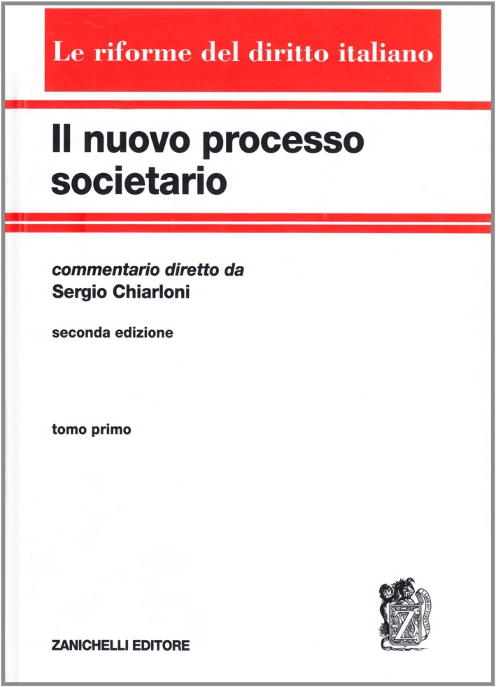 Il Nuovo Processo Societario. Vol. 1 Il Nuovo Processo Societario. Vol. 1