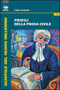 Profili della prova civile Profili della prova civile