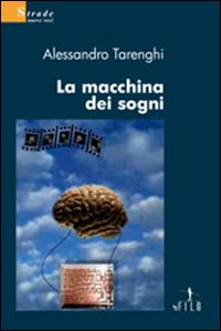 La macchina dei sogni La macchina dei sogni