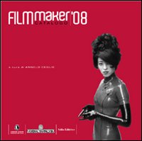 Filmmaker '08. Catalogo Filmmaker '08. Catalogo