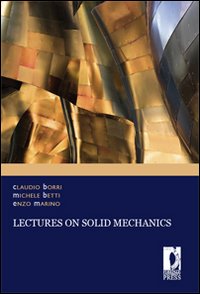 Lectures on solid mechanics Lectures on solid mechanics