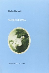 Amore e ironia