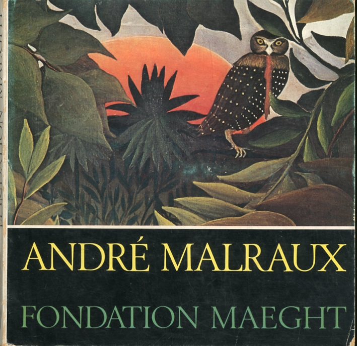 André Malraux. Fondation Maeght André Malraux. Fondation Maeght