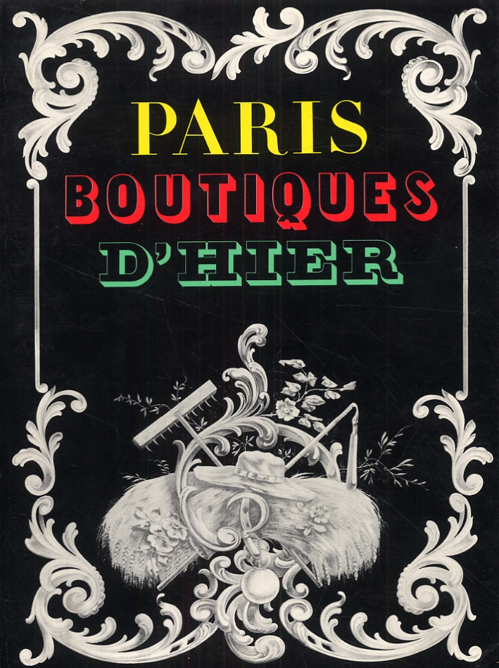 Paris Boutiques d'Hier Paris Boutiques d'Hier