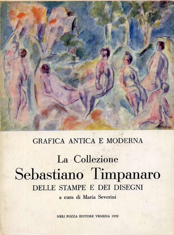 La collezione Sebastiano Timpanaro nel Gabinetto disegni e stampe dell'Istituto di storia dell'arte dell'Università di Pisa La collezione Sebastiano Timpanaro nel Gabinetto disegni e stampe dell'Istituto di storia dell'arte dell'Università di Pisa
