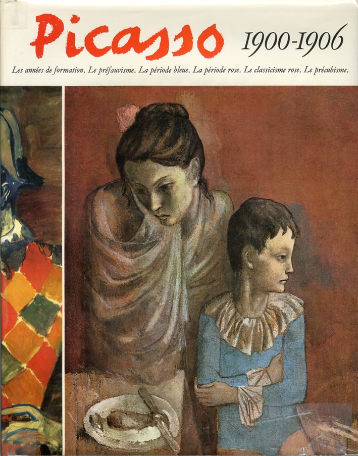 Picasso 1900-1906. Catalogue raisonne de l'oeuvre peint. 1900, 1901, 1906: Pierre Daix. 1902 à 1905: Georges Boudaille Picasso 1900-1906. Catalogue raisonne de l'oeuvre peint. 1900, 1901, 1906: Pierre Daix. 1902 à 1905: Georges Boudaille
