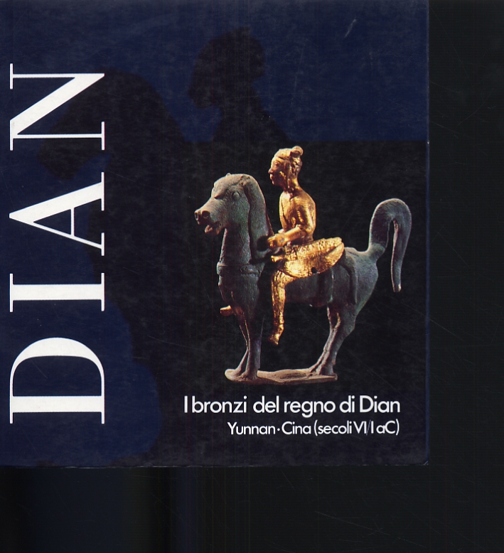 I Bronzi del Regno di Dian. Dian. Yunnan, Cina (secoli VI/I aC) I Bronzi del Regno di Dian. Dian. Yunnan, Cina (secoli VI/I aC)