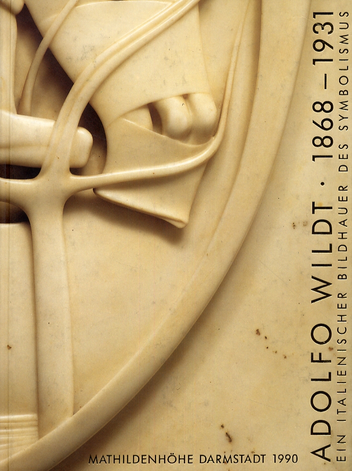 Adolfo Wildt. EinItalienischer bildhauer des symbolismus Adolfo Wildt. EinItalienischer bildhauer des symbolismus