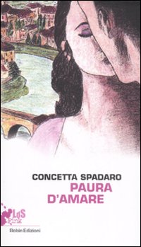 Paura d'amare. Paura d'amare.