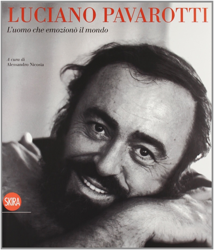 Pavarotti. L'uomo che emozionò il mondo Pavarotti. L'uomo che emozionò il mondo