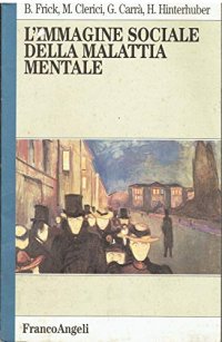 L'immagine sociale della malattia mentale
