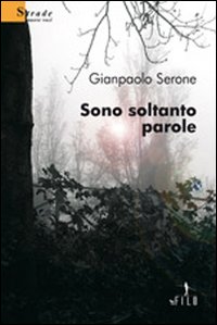 Sono soltanto parole Sono soltanto parole