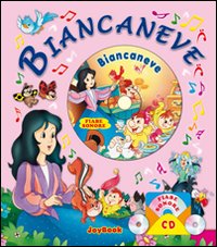 Biancaneve. Ediz. illustrata Biancaneve. Ediz. illustrata