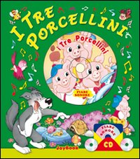I tre porcellini I tre porcellini