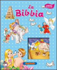 La Bibbia. Ediz. illustrata La Bibbia. Ediz. illustrata