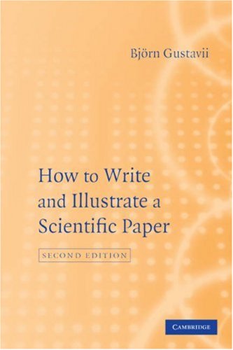 How to Write and Illustrate a Scientific Paper How to Write and Illustrate a Scientific Paper