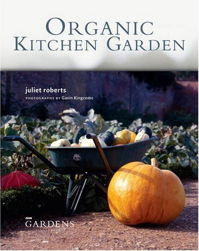 Organic Kitchen Garden Organic Kitchen Garden