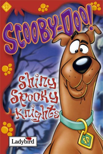 Scooby-Doo! Shiny Spooky Knights Scooby-Doo! Shiny Spooky Knights