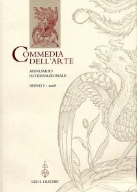 Commedia dell'Arte. Annuario Internazionale. Anno 1. 2008
