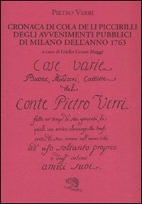 Cronaca di Cola de li Piccirilli degli avvenimenti pubblici di Milano dell'anno 1763