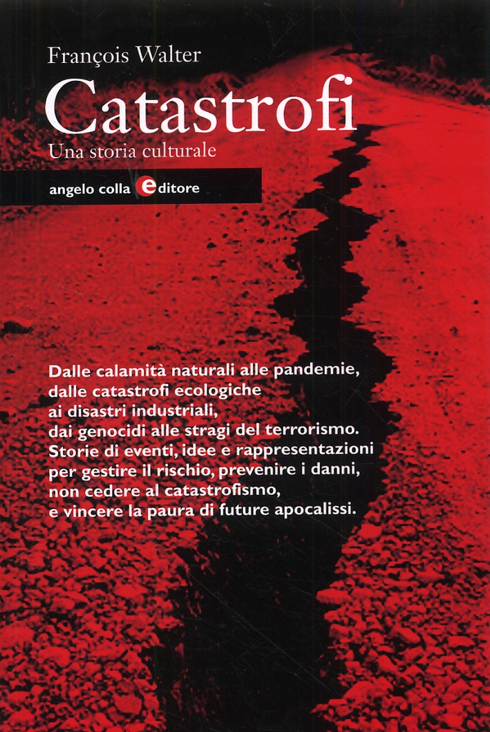 Catastrofi. Una storia culturale