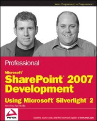 Professional Microsoft SharePoint 2007 Development Using Mic