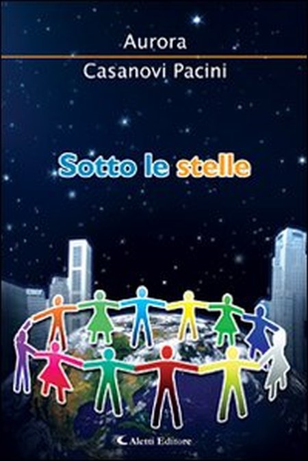 Sotto le stelle. Sotto le stelle.