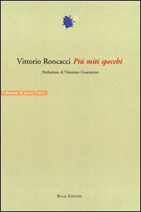 Più miti specchi Più miti specchi